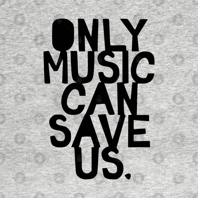 ONLY MUSIC CAN SAVE US by equiliser